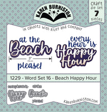 Load image into Gallery viewer, Karen Burniston Craft Die Set Word Set 16 Beach Happy Hour (1229)
