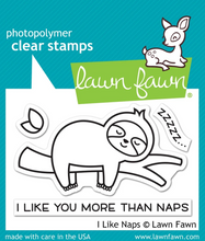 Load image into Gallery viewer, Lawn Fawn Stamp &amp; Die Set I Like You More than Naps (LF2164)
