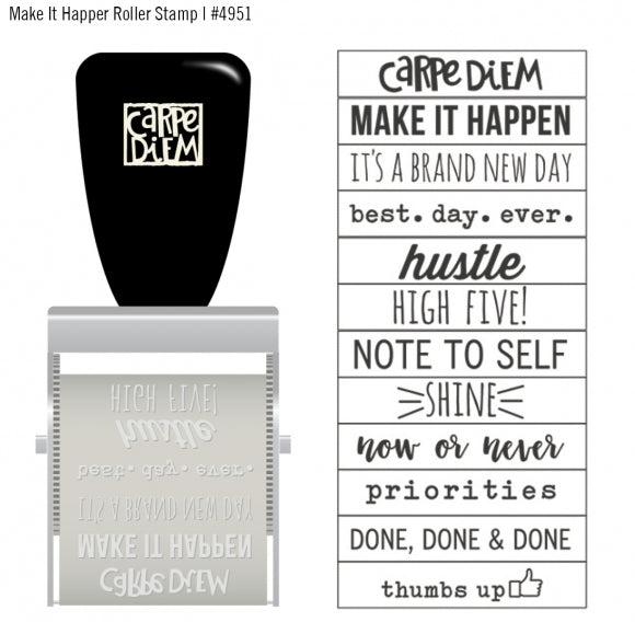 Carpe Diem Planner Essentials Roller Stamp Make It Happen