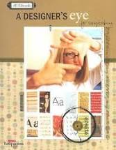 Ali Edwards A Designer's Eye for Scrapbooking (615803040377)