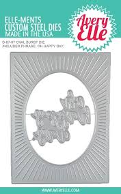 Avery Elle Elle-Ments Custom Steel Dies Oh Happy Day Oval Burst Die (D-07-07)