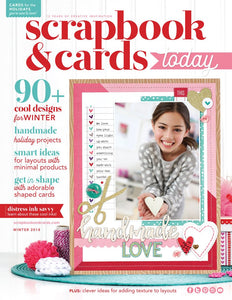 Scrapbook & Cards Today Winter 2018