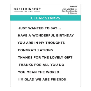 Spellbinders Clear Stamp Set Just Wanted to Say (STP-109)